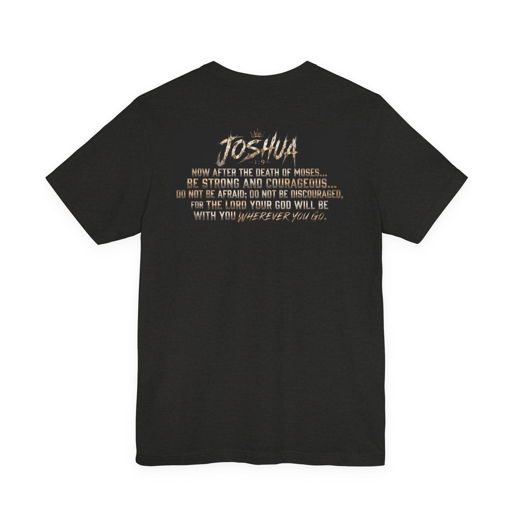 Joshua Faith T‑Shirt — "Be Strong and Courageous" Christian Graphic Tee