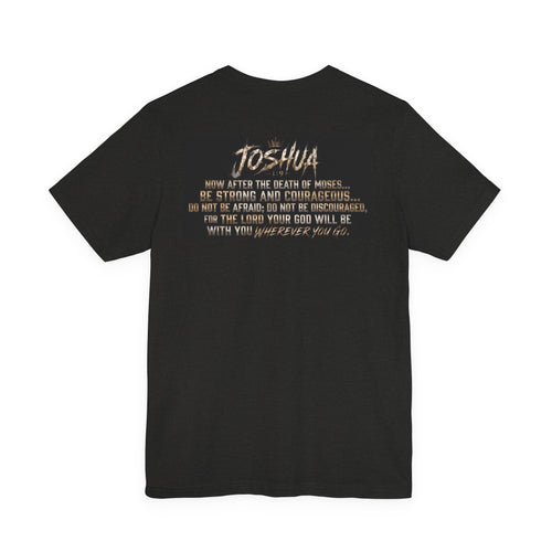 Joshua Faith T‑Shirt — "Be Strong and Courageous" Christian Graphic Tee
