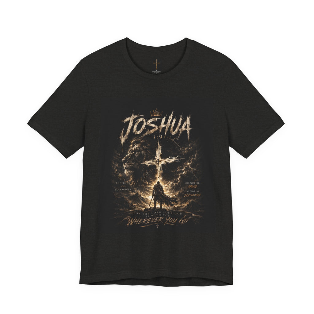 Joshua Faith T‑Shirt — "Be Strong and Courageous" Christian Graphic Tee